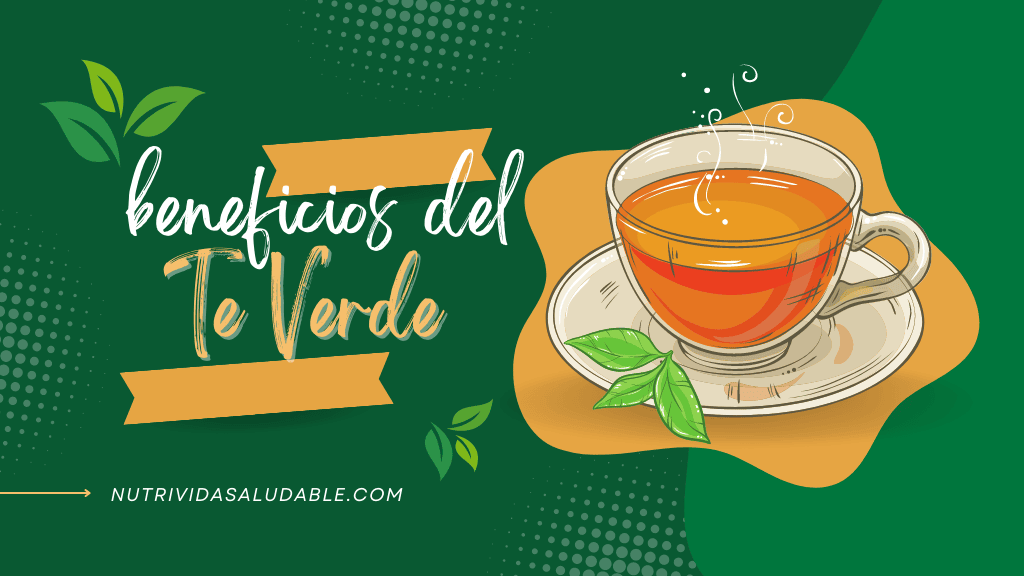 beneficios del te verde